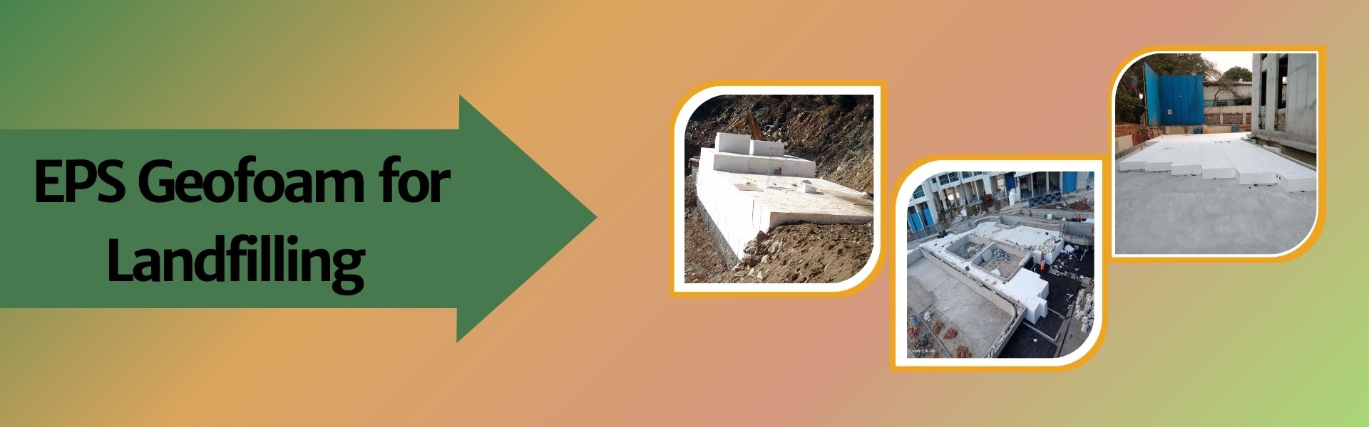 EPS Geofoam for Landfilling