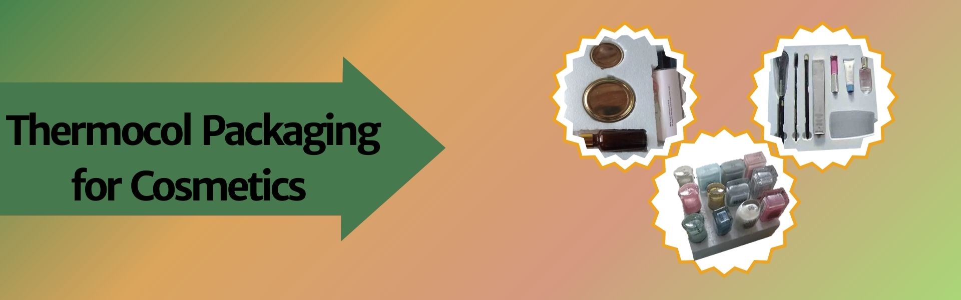 Thermocol Packaging for Cosmetics