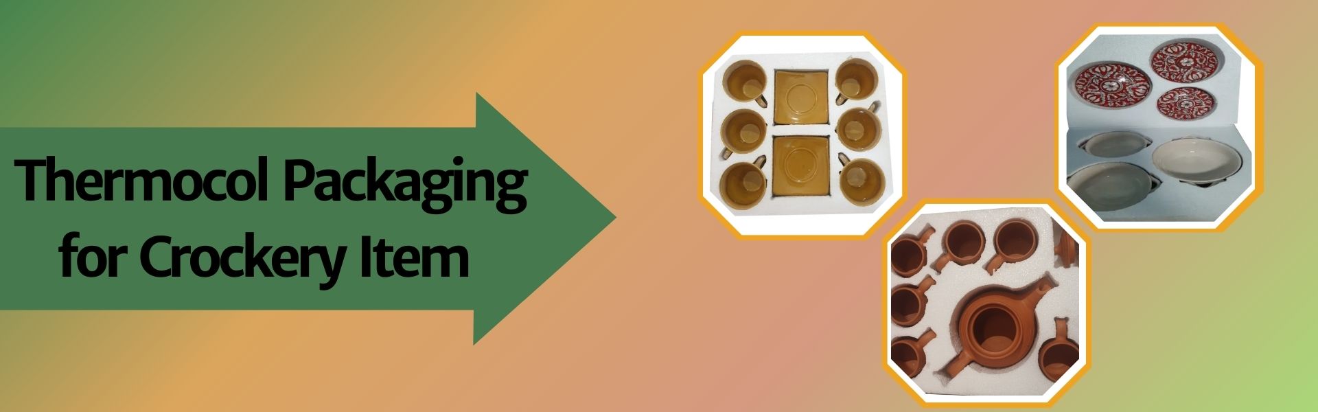 Thermocol Packaging for Crockery Items